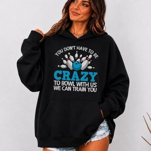Crazy bowling gift - crazy, hoodie